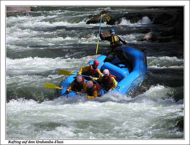 Peru Inka Anden Fotos Bilder Reiseberichte Urubamba Urubambatal Rafting